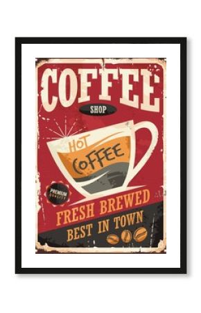Coffee shop retro tin sign design with coffee cup on red background