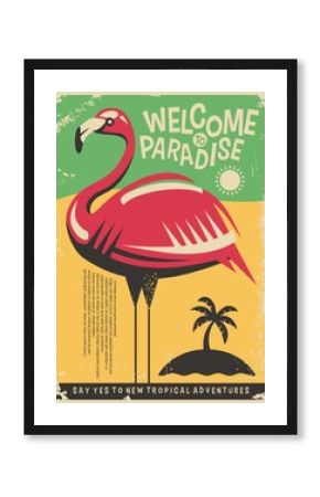 Pink flamingo retro poster design for tropical travel destinations. Welcome to paradise exotic places vintage flyer concept. Vector image.