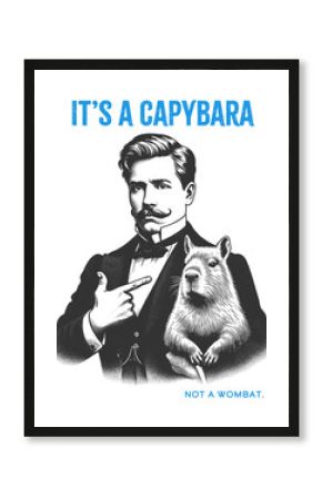 man holding a capybara with the humorous caption It is a capybara, not a wombat. t-shirt apparel hoodie design design. raster generative ai illustration