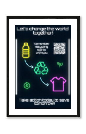 Neon poster about recycle and ecology