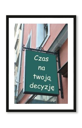 Czas na Twoją decyzję