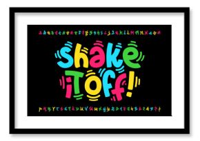 Shaky style font design, shake it off poster, vibrant alphabet letters and numbers