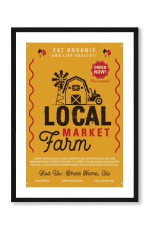 Local Farm Market flyer A4 format. Farm Fresh organic products poster graphic design with tractor, mill and barn. Stock retro card