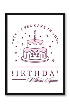 Witch theme birthday party witchy magical purple aesthetic funny witches squad girls shirt design. Witchcraft magic fancy whimsical fantasy enchanting cake illustration poster print card clipart png.