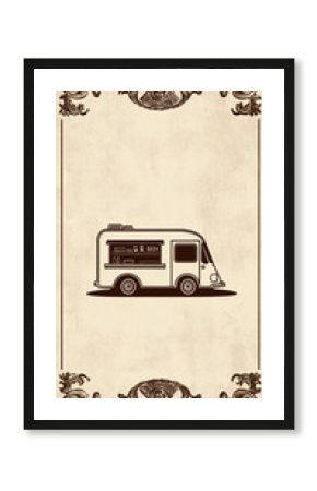 Vintage beige poster featuring a minimalist food truck illustration centered inside ornate decorative borders.