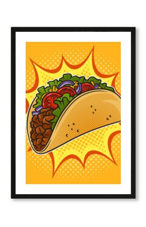 Taco traditional Mexican food pinup pop art retro raster illustration. Comic book style imitation.