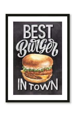 Best burger in town chalk hand lettering with colorful hamburger illustration on black chalkboard background. Vintage food poster design.