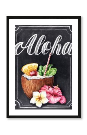 Aloha lettering on chalkboard background with coconut cocktail and tropical flowers. Summer poster illustration.