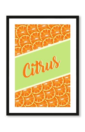 citrus fruit poster with oranges pattern and lettering