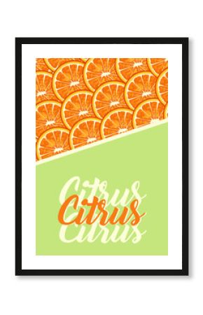 citrus fruit poster with lettering and oranges pattern