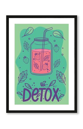 detox lettering and strawberries juice