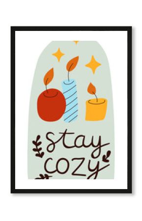 Stay cozy sticker. Cute lettering with home candles