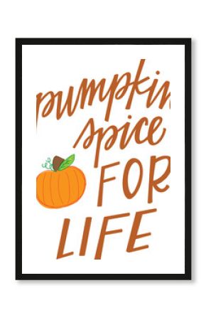 Pumpkin Spice for Life