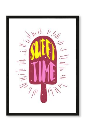 Silhouette of ice cream with lettering text Sweet Time. Vector label.