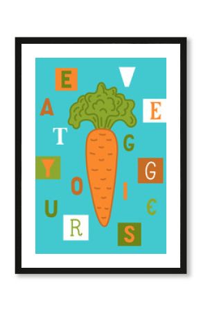 Eat your veggies. Hand drawn carrot with lettering. Original vegan vector illustration.