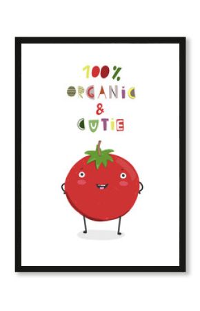 Hand drawn cute tomato. Hundred percent organic and cutie. Cartoon style vector illustration