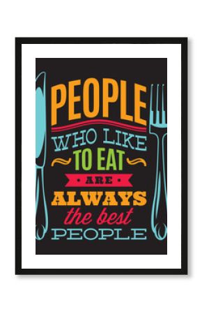 Color inscription in retro style on theme of eating with cutlery