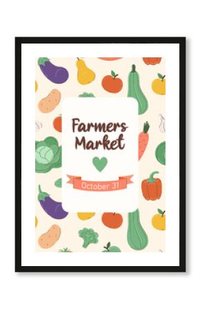 Vertical poster for farmers market. Pattern of seasonal vegetables and inscription in rectangle. Banner, flyer, or postcard for harvest festival on beige background in flat style. Autumn and