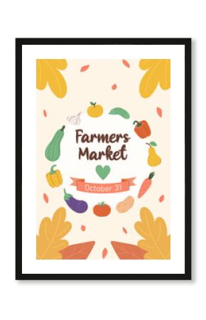Vertical poster for farmers market. Pattern of seasonal vegetables, autumn leaves and inscription in round frame. Banner, flyer, or postcard for harvest festival on beige background in flat style
