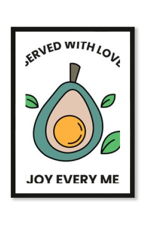 A black and white image of an avocado with the words "served with love" written
