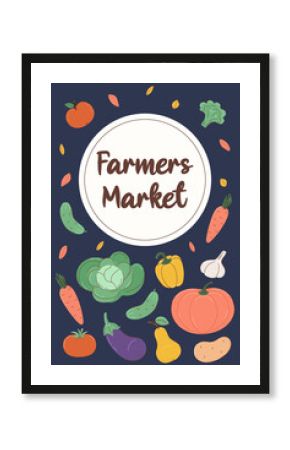 Vertical poster for farmers market. Pattern of seasonal vegetables and inscription in round frame. Banner, flyer, or postcard for harvest festival on dark background in flat style. Autumn and