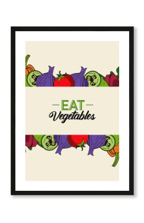 eat vegetables lettering poster with healthy food colorful