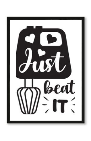 Just beat it lettering and quote illustration