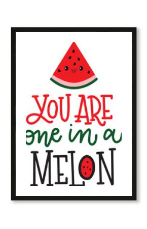 You are one in a melon Valentine's Day pun