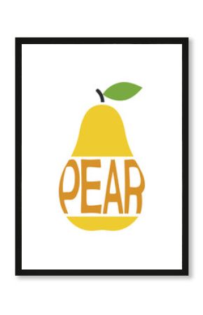Yellow pear with inscription pear. Natural organic fruit. Harvest, agriculture and gardening symbol. Isolated vector image
