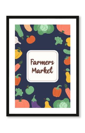 Vertical poster for farmers market. Pattern of seasonal vegetables and inscription in square frame. Banner, flyer, or postcard for harvest festival on dark background in flat style. Autumn and
