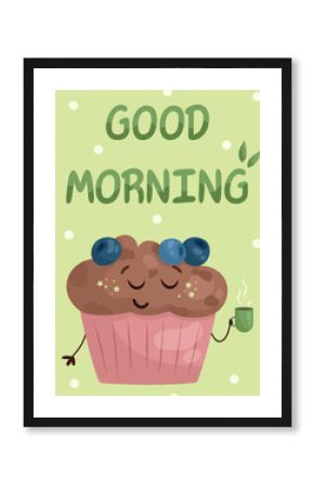 Postcard with a blueberry muffin drinking tea and the inscription good morning