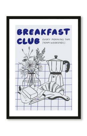 Breakfast club graphic print design. Hand drawn fresh breakfast with flower vase.