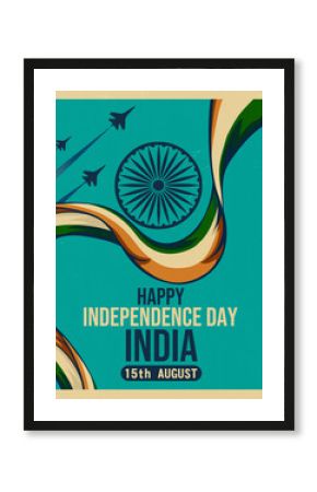 A retro-style design for India's Independence Day featuring a wavy Indian flag, Ashoka Chakra, fighter jets, and "HAPPY INDEPENDENCE DAY INDIA 15th AUGUST" text on a teal background.