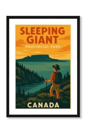 Retro-style travel poster showing a hiker looking over forest and lake toward the silhouette of Sleeping Giant in Ontario's Sleeping Giant Provincial Park
